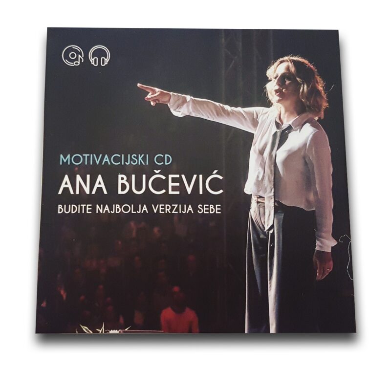 Motivacijski Mp3 CD – Budite najbolja verzija sebe -  Ana Bučević