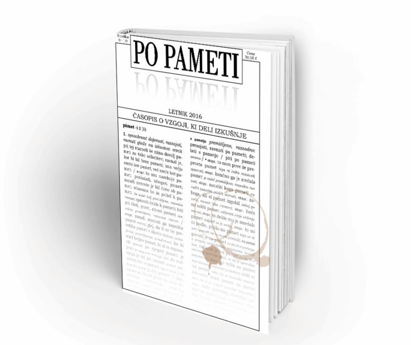 Knjižna oblika časopisa PO PAMETI, letnik 2016; MARKO JUHANT