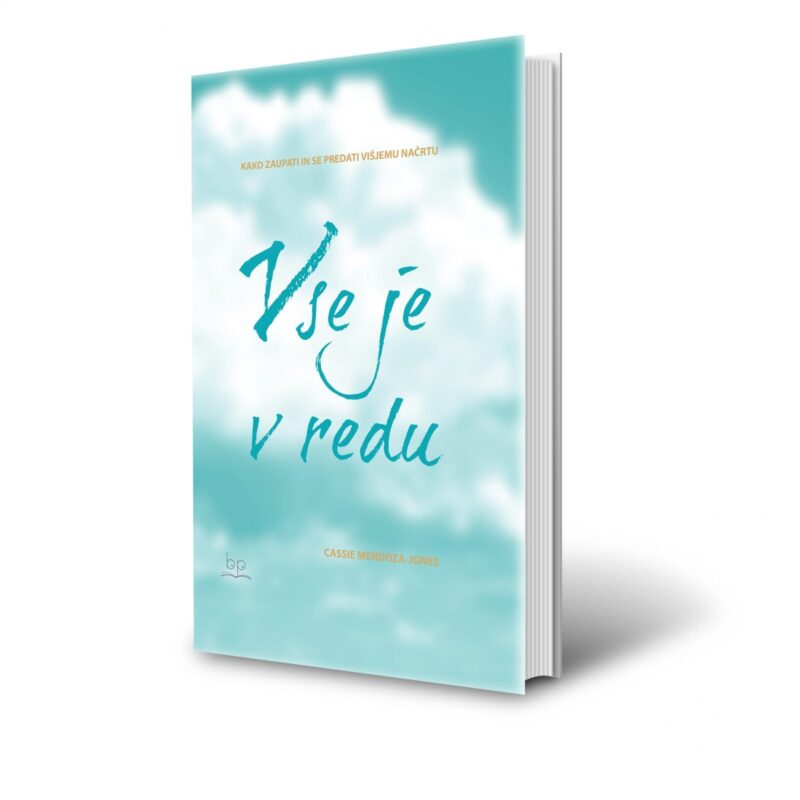 Vse je v redu-Avtor: Cassie Mendoza-Jones