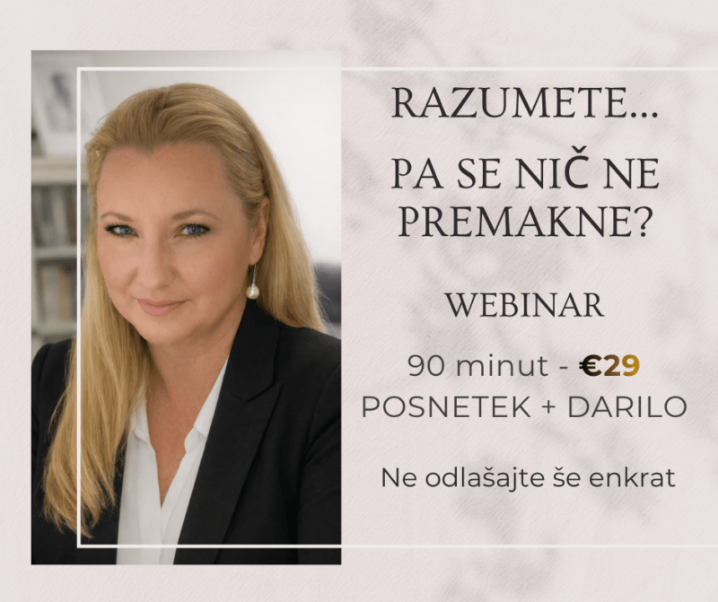 WEBINAR: "Razumete svoje vzorce – pa se življenje še vedno ne spremeni?"